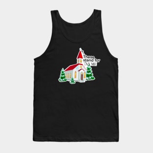 TAX THE CHURCHES Tank Top